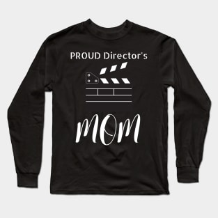 Proud Director Mom Long Sleeve T-Shirt